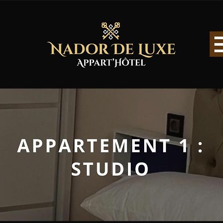 Apart Nador De Luxe 1 Extérieur photo